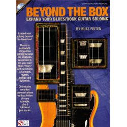 Buzz Feiten: Beyond The Box - Expand Your Blues/Rock Guitar Soloing