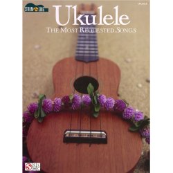 Ukulele - The Most Requested Songs