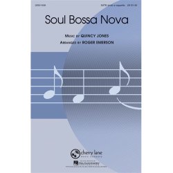 JONES QUINCY SOUL BOSSA NOVA (ARR EMERSON ROGER) SATB DV A CAPPELLA