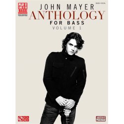 John Mayer: Anothology Volume 1 (Bass Guitar)