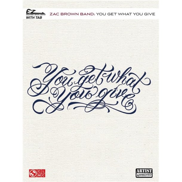 Zac Brown Band: You Get What You Give (Easy Guitar)