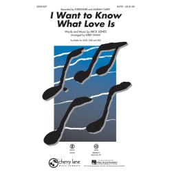JONES MICK I WANT TO KNOW WHAT LOVE IS (SHAW KIRBY) SATB CHORAL