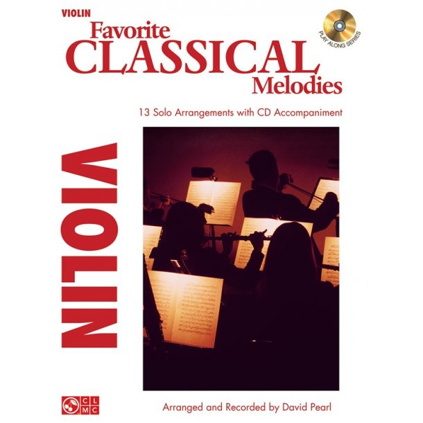 FAVORITE CLASSICAL MELODIES INSTRUMENTAL PLAY ALONG VLN BK/CD