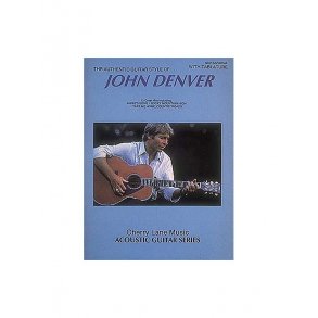 The Authentic Guitar Style Of John Denver: Guitar Tab