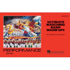 Ultimate Marching Band Warm-Ups : Conductor