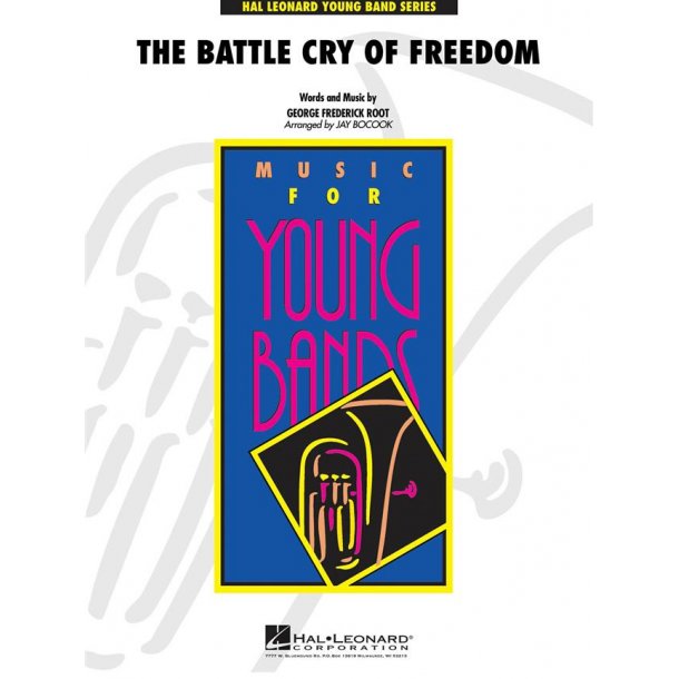 The Battle Cry of Freedom