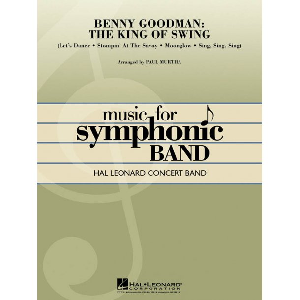 Benny Goodman: The King of Swing