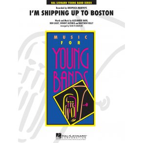 I'm Shipping Up to Boston : Recorded by Dropkick Murphys