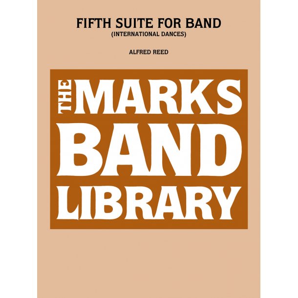 Fifth Suite for band : International Dances