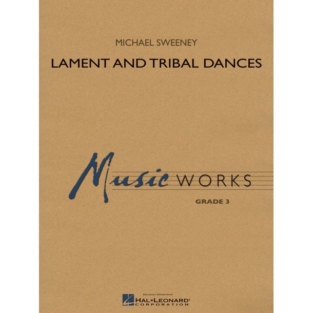 Lament and Tribal Dances