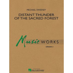 Distant Thunder of the Sacred Forest