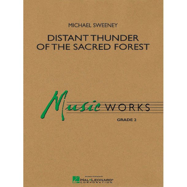 Distant Thunder of the Sacred Forest