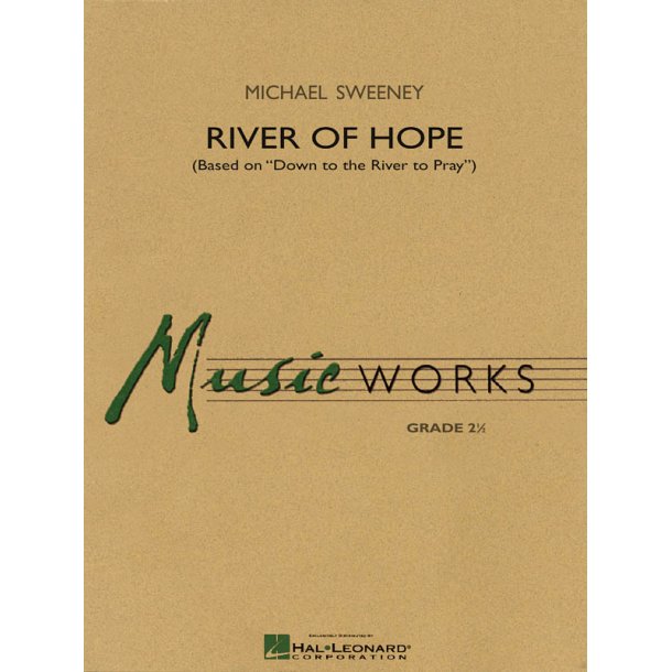River of Hope : Based on Down to the River to Pray