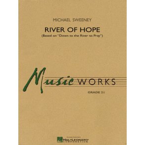 River of Hope : Based on Down to the River to Pray