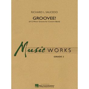 Groovee! : A G Minor Groove for Concert Band