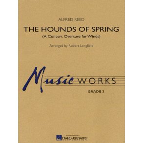 The Hounds of Spring : A Concert Overture for Winds