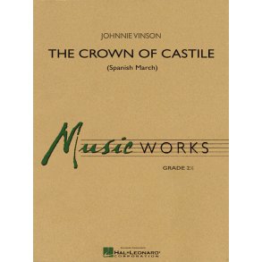 The Crown of Castile : Spanish March