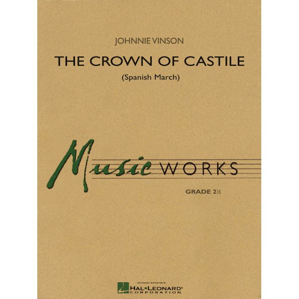 The Crown of Castile : Spanish March