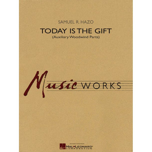 Today Is the Gift : Auxiliary Woodwind Parts