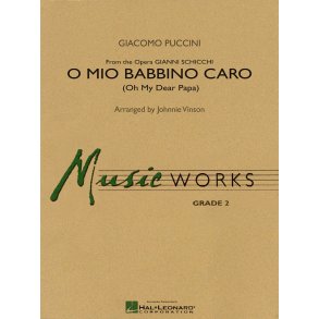 O Mio Babbino Caro : from Gianni Schicchi (Oh My Dear Papa)