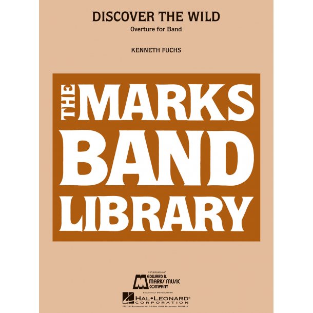 Discover the Wild : (Overture for Band)