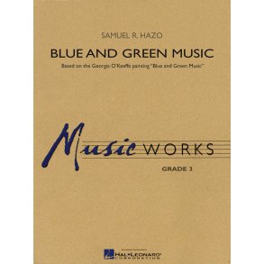 Blue and Green Music : Based on the Georgia O'Keeffe painting Blue and Green Music