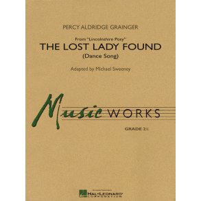 The Lost Lady Found (from Lincolnshire Posy)