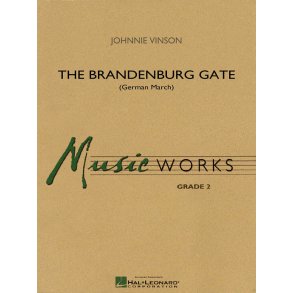 The Brandenburg Gate : German March