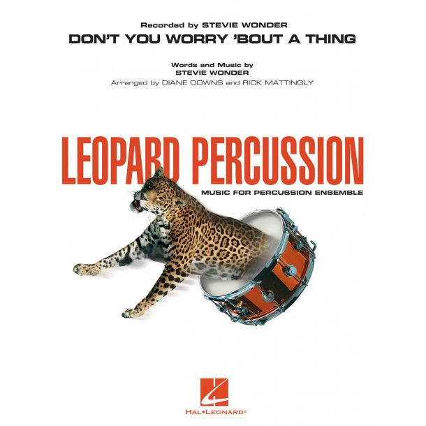 Don't You Worry 'Bout a Thing - Leopard Percussion