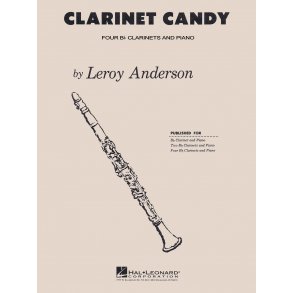 Clarinet Candy : Bb Clarinet Quartet with Piano Accompaniment