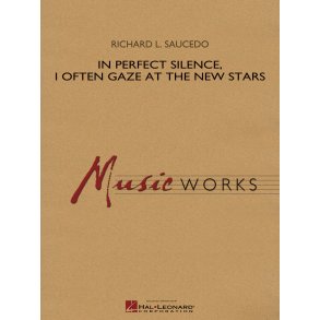 In Perfect Silence, I Often Gaze at the New Stars