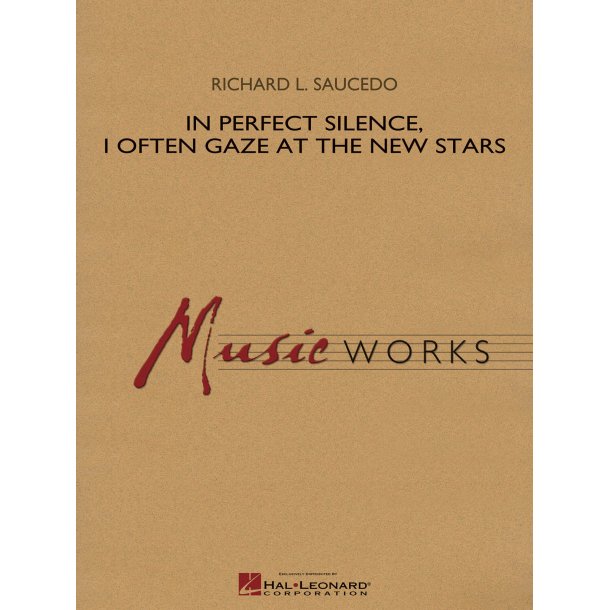 In Perfect Silence, I Often Gaze at the New Stars