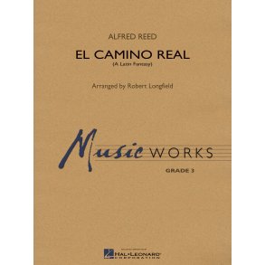El Camino Real : A Latin Fantasy