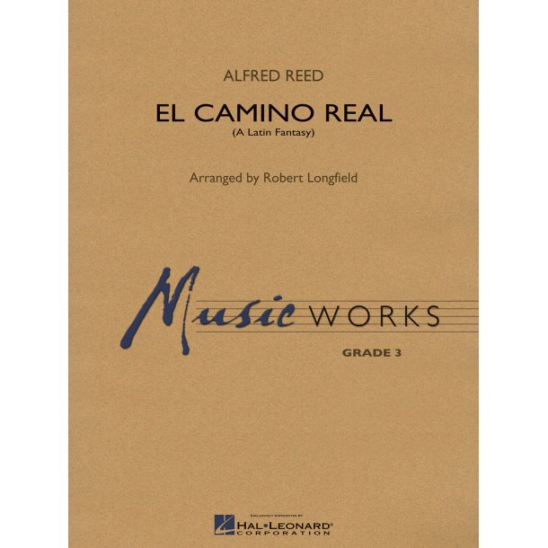 El Camino Real : A Latin Fantasy