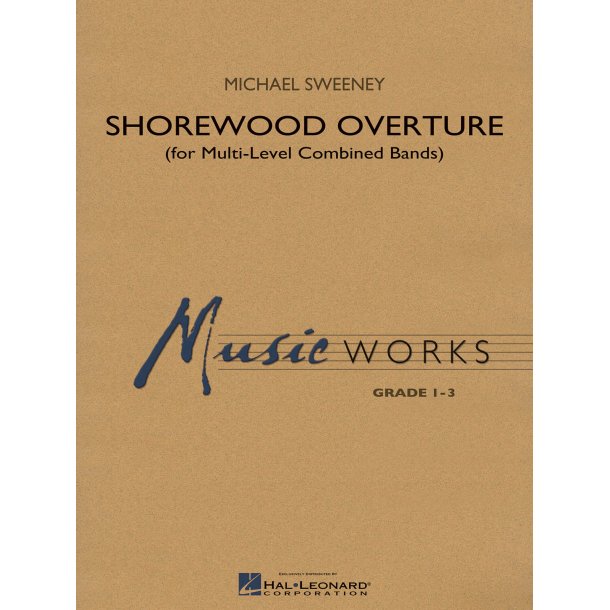 Shorewood Overture : for Multi-level Combined Bands