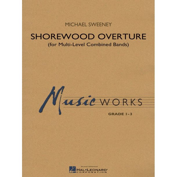 Shorewood Overture (Score Level 3) : for Multi-level Combined Bands