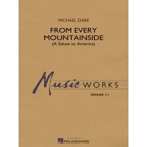 From Every Mountainside (A Salute to America)