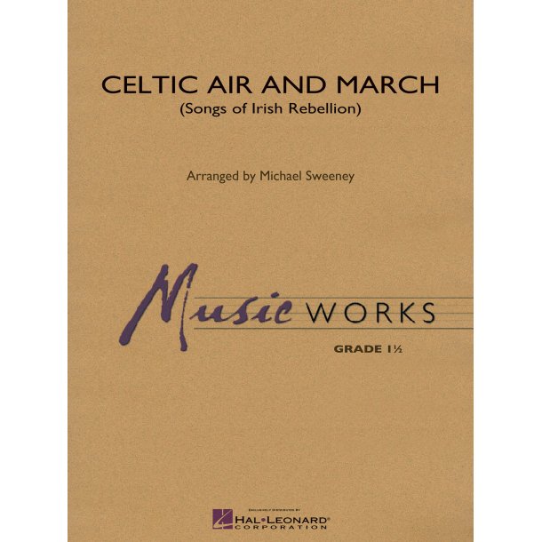 Celtic Air and March : Songs of Irish Rebellion