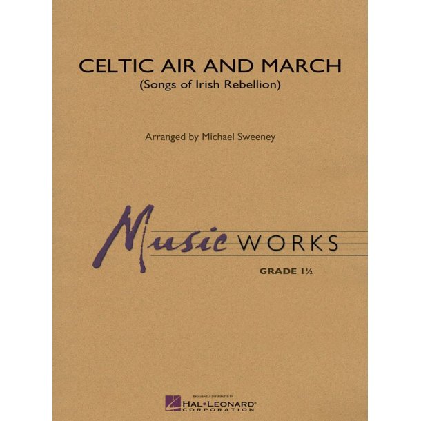 Celtic Air and March : Songs of Irisch Rebellion