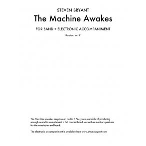 The Machine Awakes (for Band Plus Electronics)
