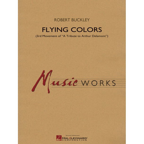 Flying Colors : Third Movement of A Tribute to Arthur Delamont