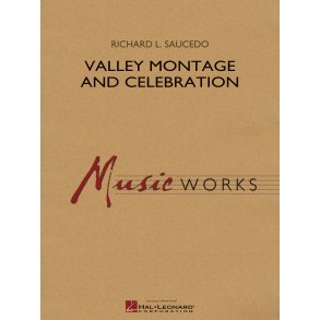 Valley Montage and Celebration