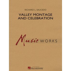 Valley Montage and Celebration