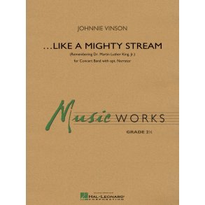 Like a Mighty Stream : (Remembering Dr. Martin Luther King Jr.)