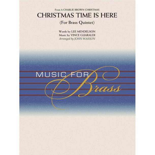 Christmas Time is Here : Brass Quintet (opt. Percussion)
