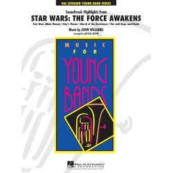 Star Wars: The Force Awakens : Soundtrack Highlights (Main Theme, Rey's Theme, March of the Resistance, The Jedi Steps and Finale)