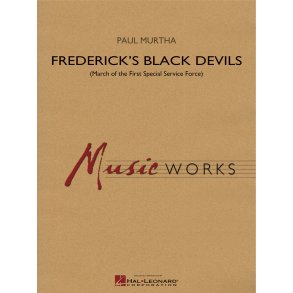 Frederick's Black Devils : (March of the First Special Service Force)