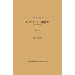 Lux Aurumque : for Orchestra