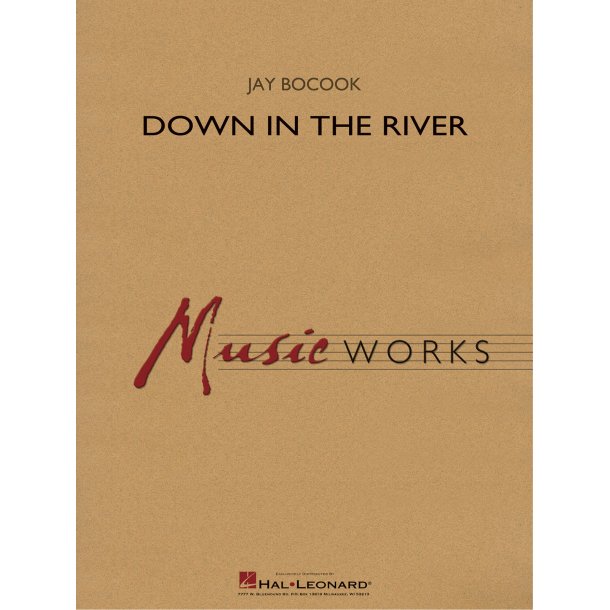 Jay Bocook: Down In The River (Score And Parts)