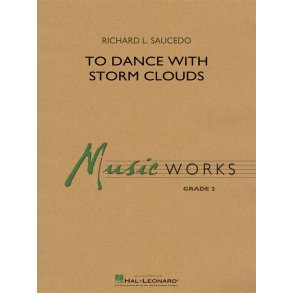 To Dance with Storm Clouds